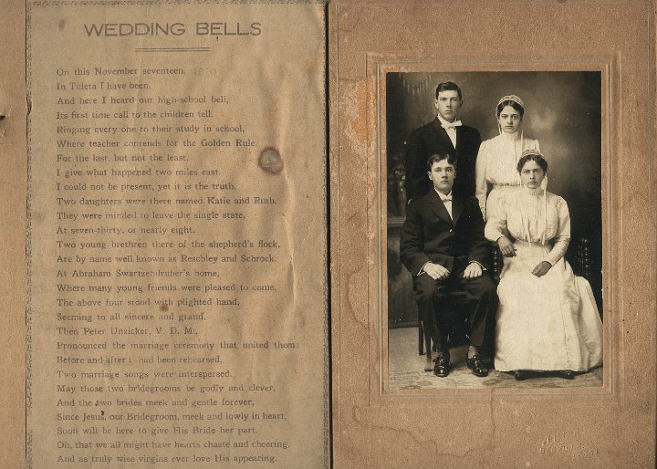 0399.jpg - Wedding Bells Poem & Picture Double Wedding:  Katie & Ruth  11/17/1910  The poem was written by Peter Unzinger, and includes the reference I Tim. 4:8   R. J. H.